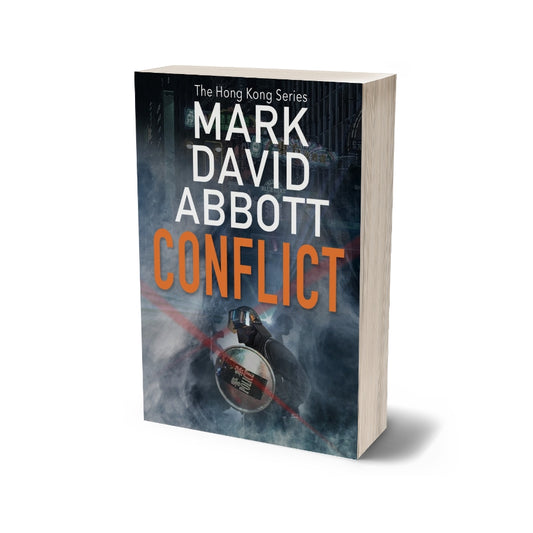 Paperback Cover of Conflict by Mark David Abbott – a gripping thriller set during the Hong Kong protests