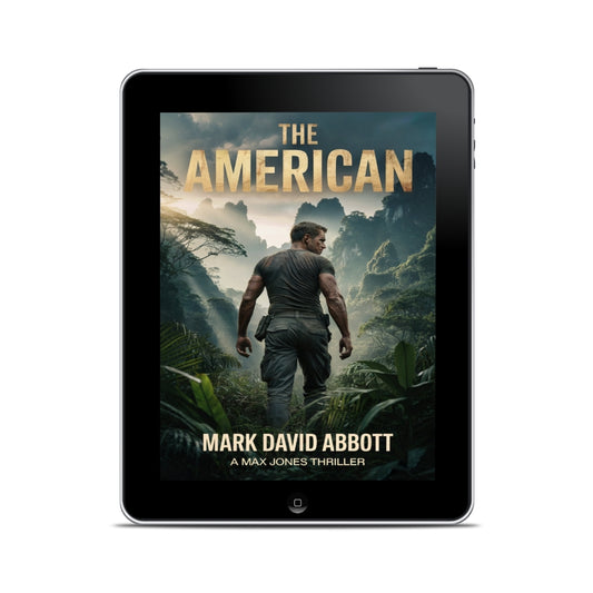 Thriller book cover for "The American" by Mark David Abbott, showing a lone armed man with a rifle walking into a misty Southeast Asian jungle at dawn, evoking themes of revenge, survival, and isolation.