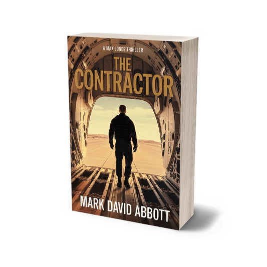 The Contractor - Max Jones Thrillers Paperback 3 by Mark David Abbott