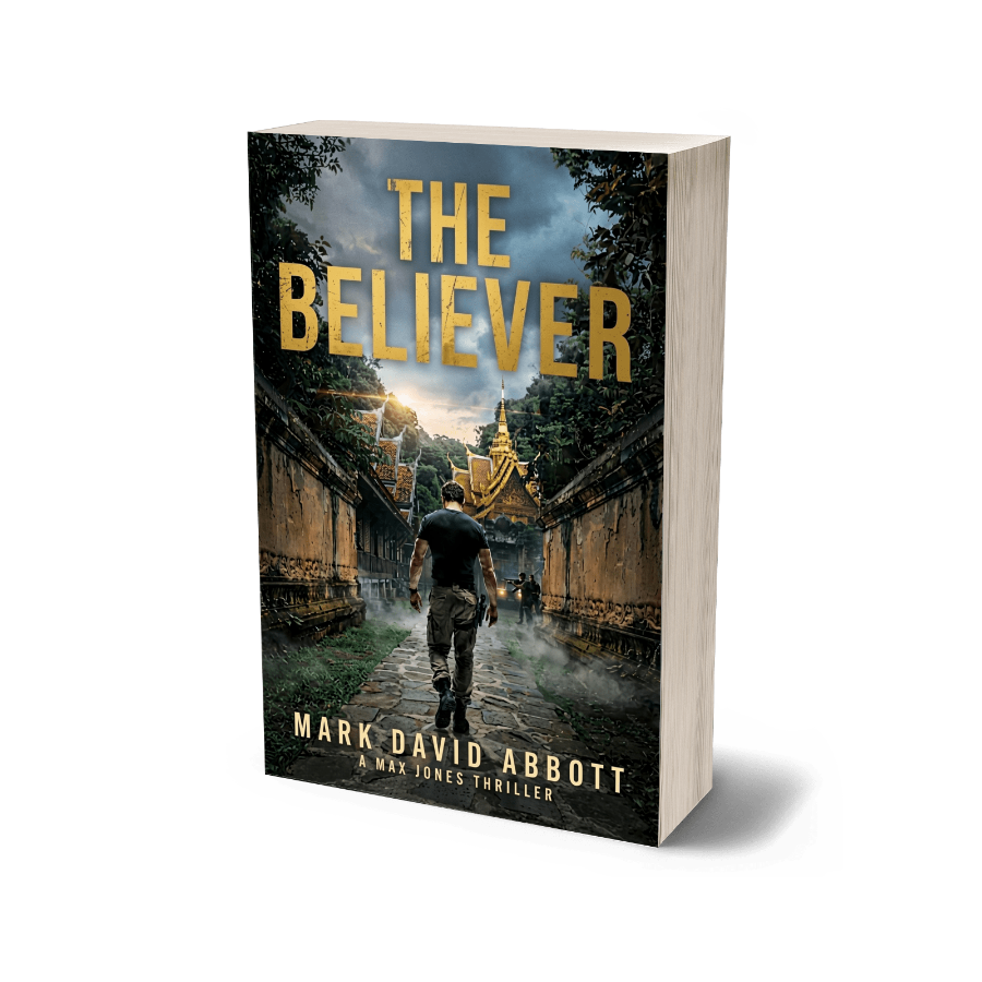 Paperback mockup of The Believer by Mark David Abbott, Max Jones Thriller Series Book 5, featuring a lone man walking toward a Thai temple.